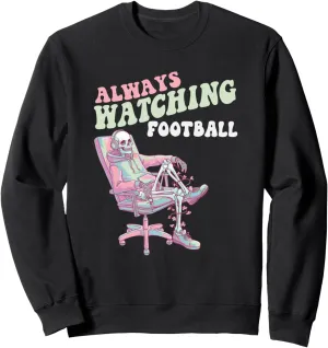 Sports portability festive near Fanatic Humor Sweatshirt Always Watching Football Skeleton TV 