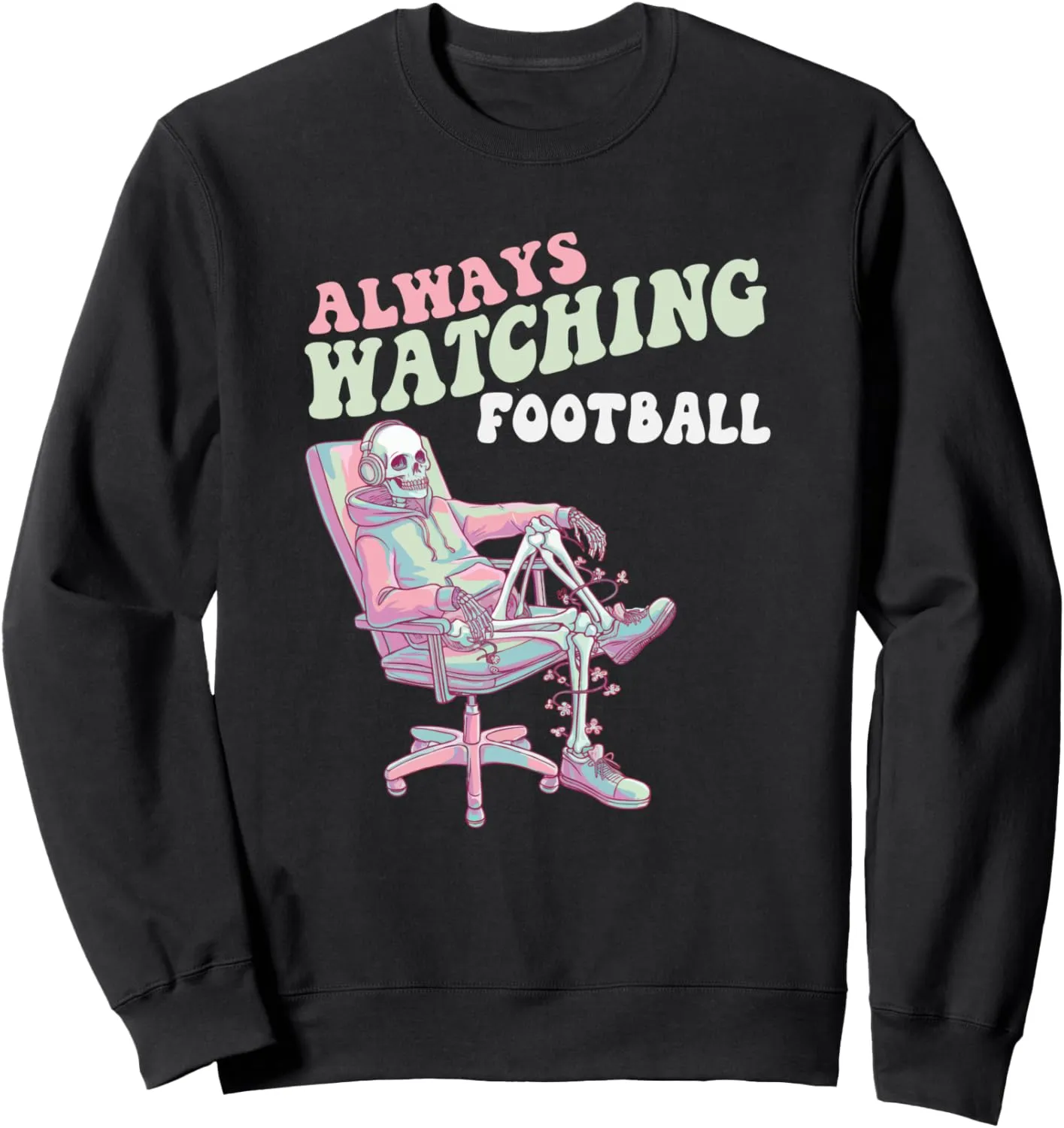 Sports portability festive near Fanatic Humor Sweatshirt Always Watching Football Skeleton TV 